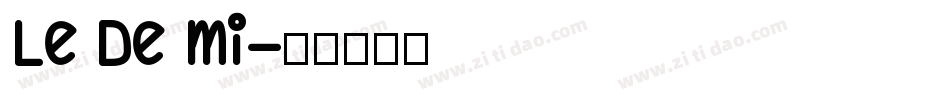 le de mi字体转换
